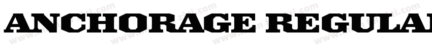 ANCHORAGE Regular字体转换